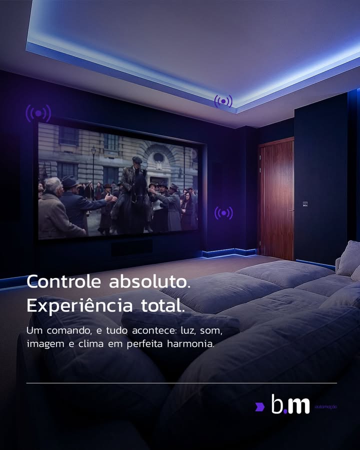 Controle absoluto, experiência total — home cinema B.M Automação